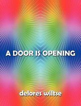 A Door Is Opening