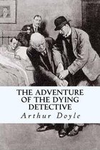 The Adventure of the Dying Detective