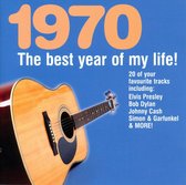 Best Year Of My Life: 1970
