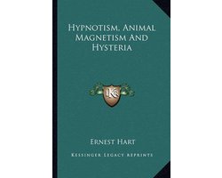 Omslag van Hypnotism, Animal Magnetism and Hysteria