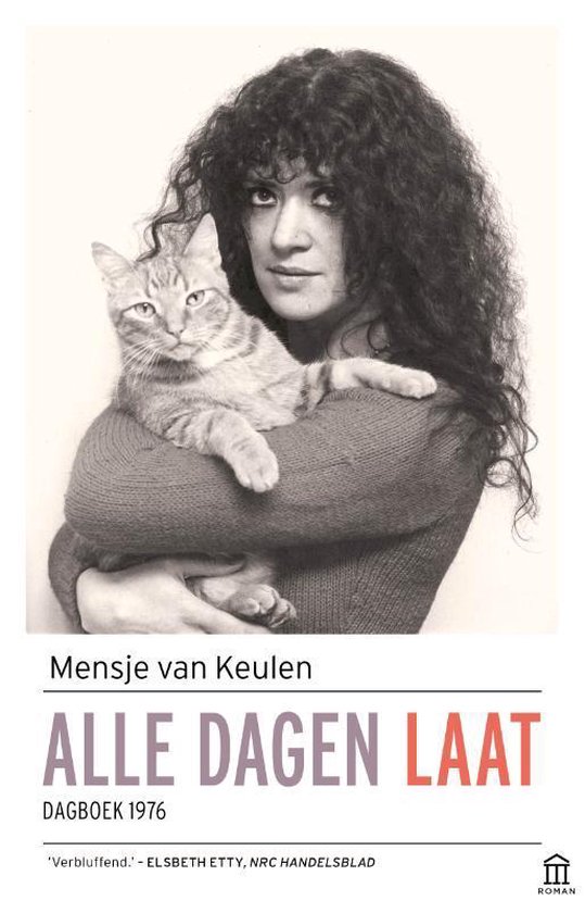 Dagboeken Mensje van Keulen 1 - Alle dagen laat - cover