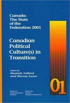 Queen's Policy Studies Series- Canada: The State of the Federation 2001