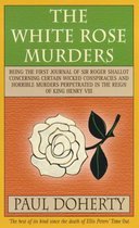 The White Rose Murders (Tudor Mysteries, Book 1)
