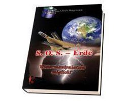 S.O.S. Erde - Wettermanipulation Möglich?