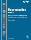Boekomslag van 'Fluoroplastics, Volume 2: Melt Processible Fluoropolymers - The Definitive User's Guide and Data Book'