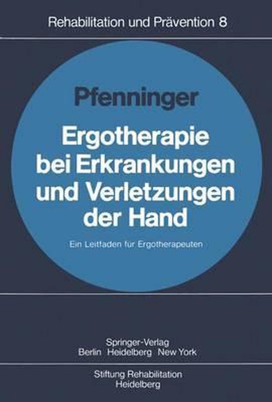 Ergotherapie bei Erkrankungen und Verletzungen der Hand