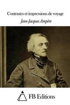 Contrastes Et Impressions de Voyage