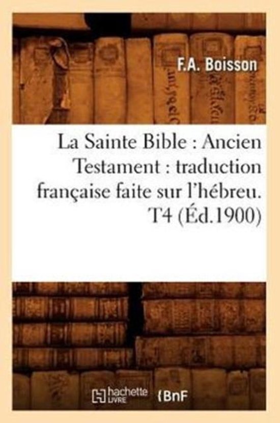 Religion La Sainte Bible Ancien Testament Traduction Française Faite