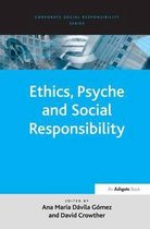 Corporate Social Responsibility Series- Ethics, Psyche and Social Responsibility
