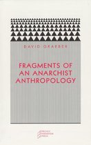 Fragments Of An Anarchist Anthropology