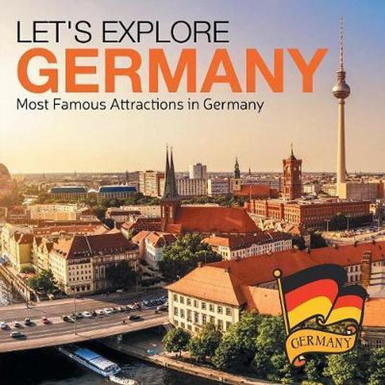Let's Explore Germany (Most Famous Attractions in Germany) - cover