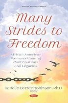Many Strides to Freedom