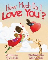 How Much Do I Love You?