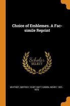 Choice of Emblemes. a Fac-Simile Reprint