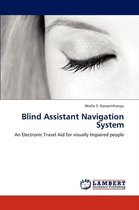Blind Assistant Navigation System