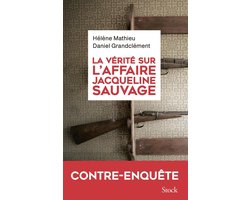 La vérité sur l'affaire Jacqueline Sauvage