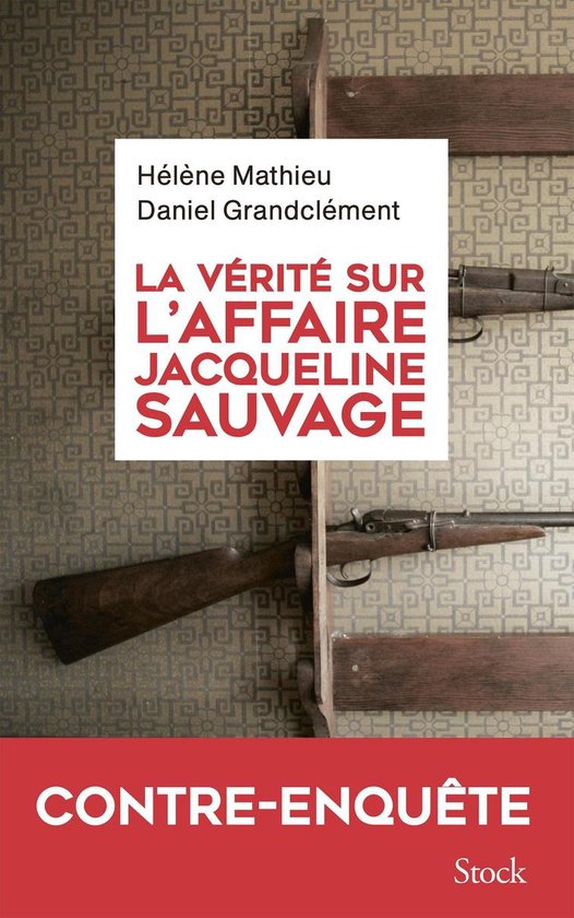 La vérité sur l'affaire Jacqueline Sauvage - cover