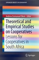 SpringerBriefs in Geography - Theoretical and Empirical Studies on Cooperatives
