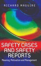 Safety Cases and Safety Reports