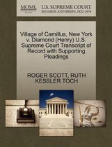 Village of Camillus, New York V. Diamond (Henry) U.S. Supreme Court Transcript of Record with Supporting Pleadings