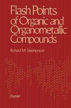 Flash Points of Organic and Organometallic Compounds