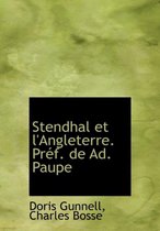 Stendhal Et L'Angleterre. PR F. de Ad. Paupe