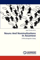 Nouns and Nominalizations in Assamese