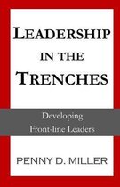 Leadership in the Trenches