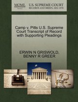 Camp V. Pitts U.S. Supreme Court Transcript of Record with Supporting Pleadings
