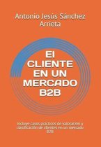 El Cliente En Un Mercado B2B