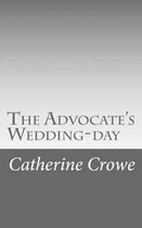 The Advocate's Wedding-day