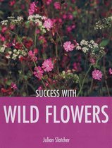 Success with Wild Flowers