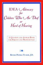 Idea Advocacy for Children Who Are Deaf or Hard-of-Hearing