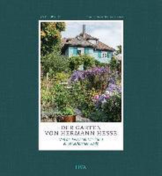 Der Garten von Hermann Hesse, Eva Eberwein 9783421040343 Boeken bol