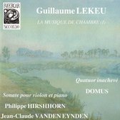 Guillaume Lekeu: La musique de chambre, Vol. 1
