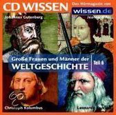 CD-Wissen Große Frauen und Männer der Weltgeschichte 6. CD