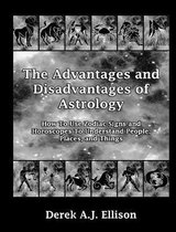 The Advantages and Disadvantages of Astrology