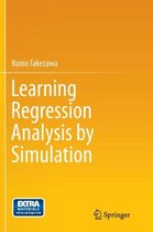 Learning Regression Analysis by Simulation
