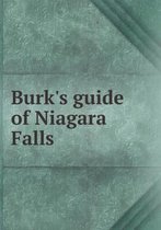 Burk's guide of Niagara Falls