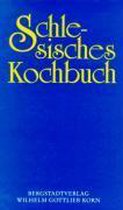 Schlesisches Kochbuch / Schlesisches Himmelreich