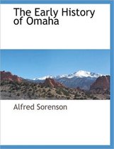 The Early History of Omaha