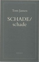 SCHADE / schade