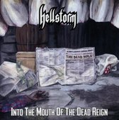 Hellstorm - Into The Mouth Of The Dead Reign