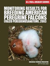 Monitoring Results for Breeding American Peregrine Falcons (Falco Peregrinus Anatum), 2003