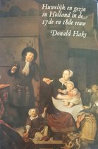 Huwelijk en gezin in Holland in de 17de 18de eeuw