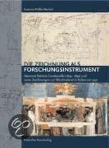 Die Zeichnung als Forschungsinstrument