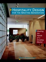 Hospitality Design for the Graying Generation