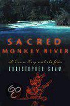 Sacred Monkey River