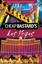 Cheap Bastard's Guide to Las Vegas