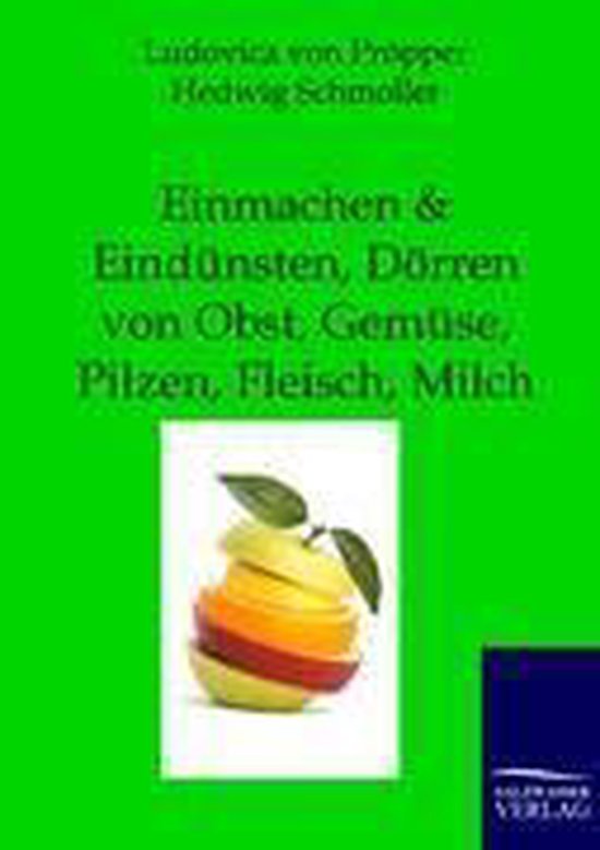 Foto: Einmachen und eind nsten d rren von obst gem se pilzen fleisch milch